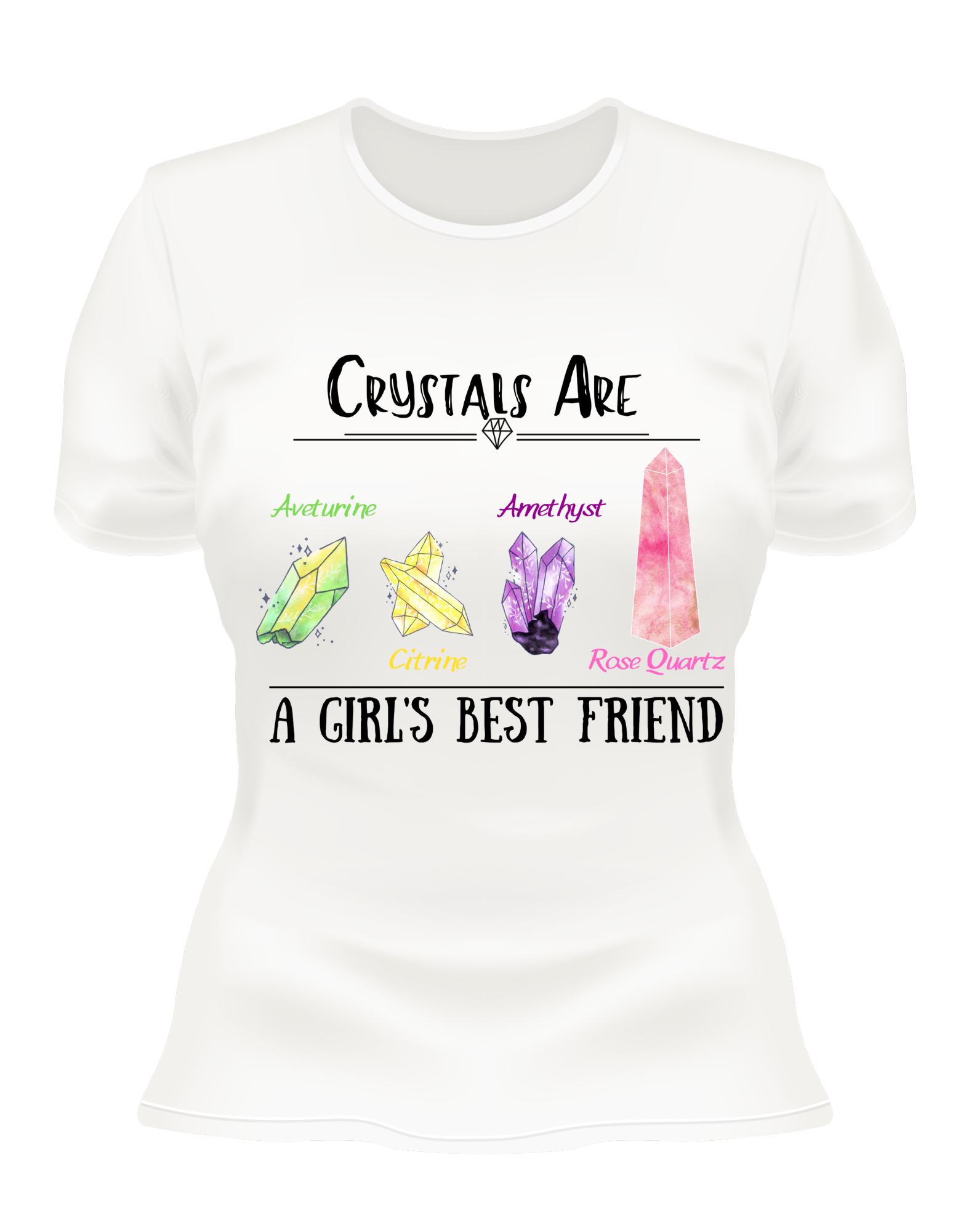 Crystals Are A Girl's Best Friend Tee